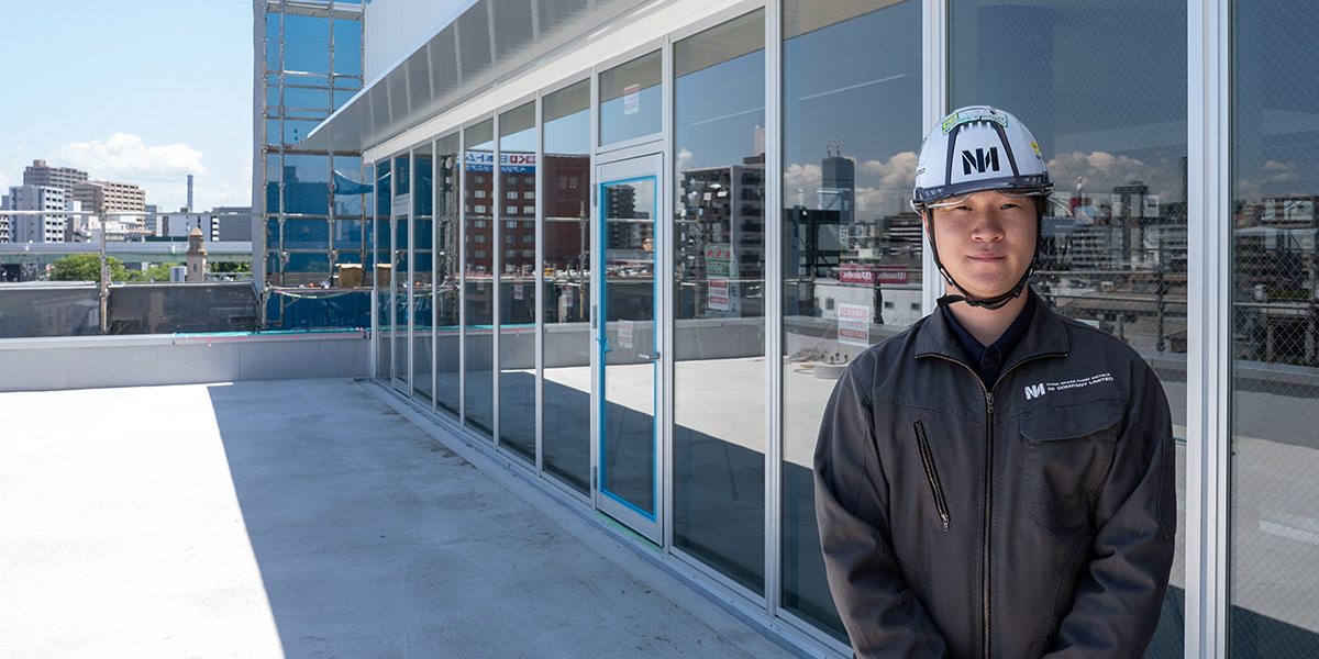 より多くの現場を任されるように、日々成長していきたいです。